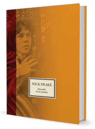 Portada del libro "Recuerdos de un instante" sobre Nick Drake