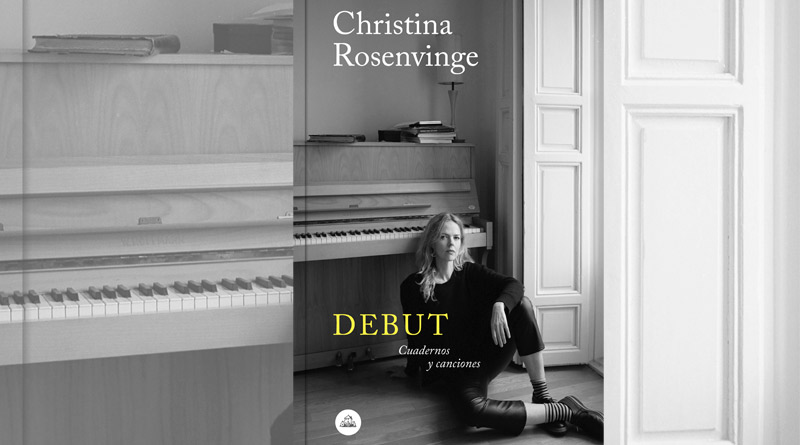 Libro: Debut. Cuadernos y Canciones Christina Rosenvinge - Muzikalia