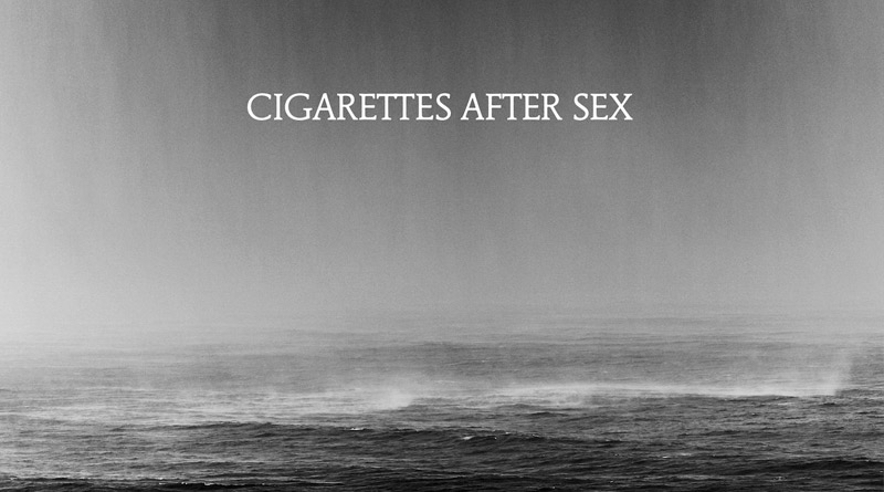 Cigarettes After Sex - Cry (Partisan records) - Muzikalia.