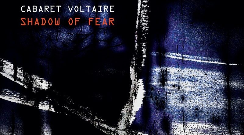 Cabaret Voltaire Shadow portada