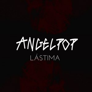 Angelpop Lástima