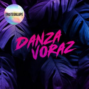 Trotegalope portada Danza Voraz