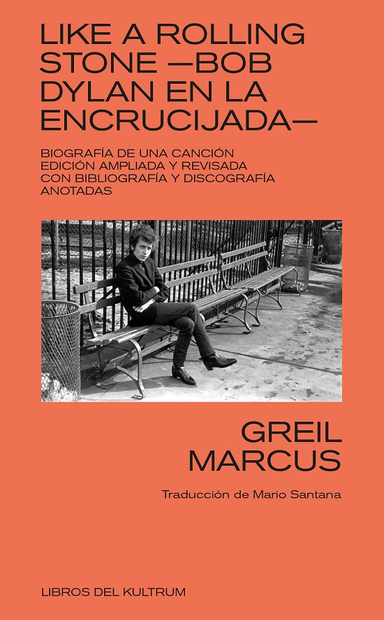 Libro Greil Marcus Like a Rolling Stone