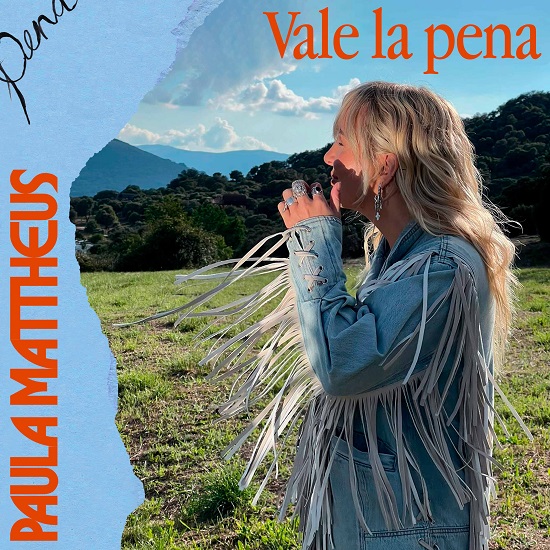 Paula Mattheus single Vale la Pena