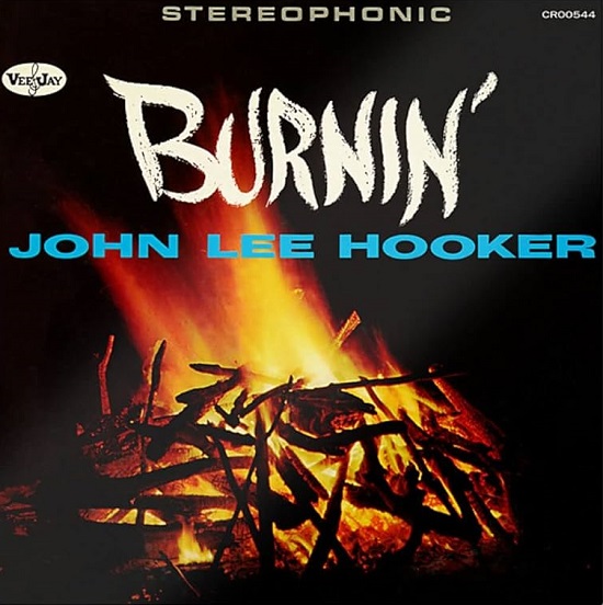 John Lee Hooker Burnin'