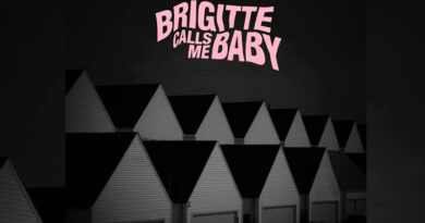 Brigitte Calls Me Baby