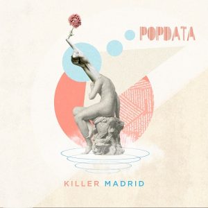 Popdata portada Killer Madrid