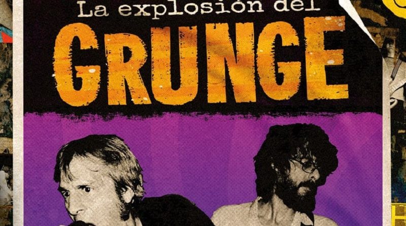 La Explosión del Grunge