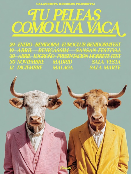 Tú Peleas Como Una Vaca Gira 2025