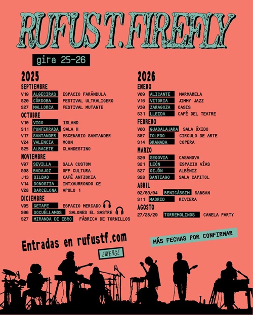 Gira Rufus T. Luciérnaga 25/26