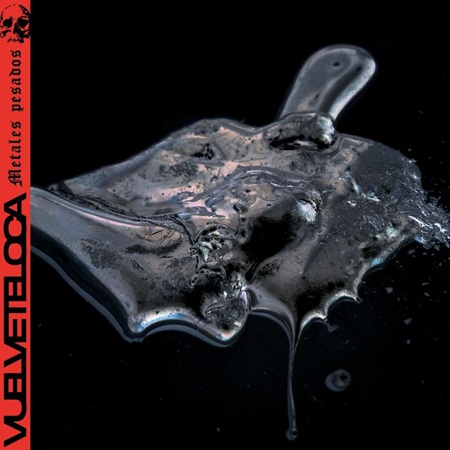 Vuelveteloca Metales Pesados portada