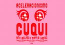 Aceleracionismo Cuqui
